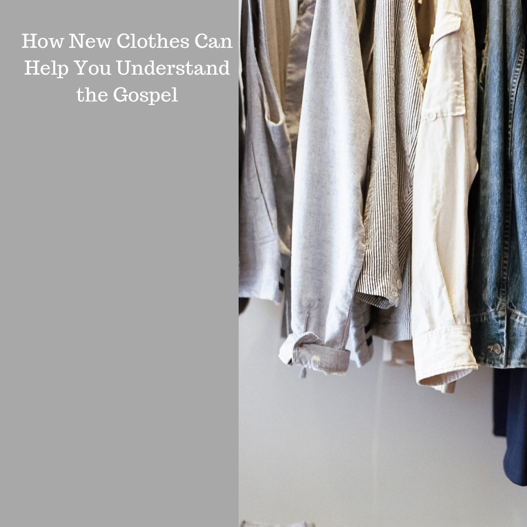 How a Clothes-Swap Illustrates the Gospel
